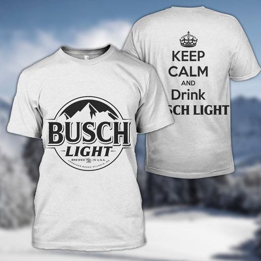 Busch Light Keep Calm And Drink T-Shirt