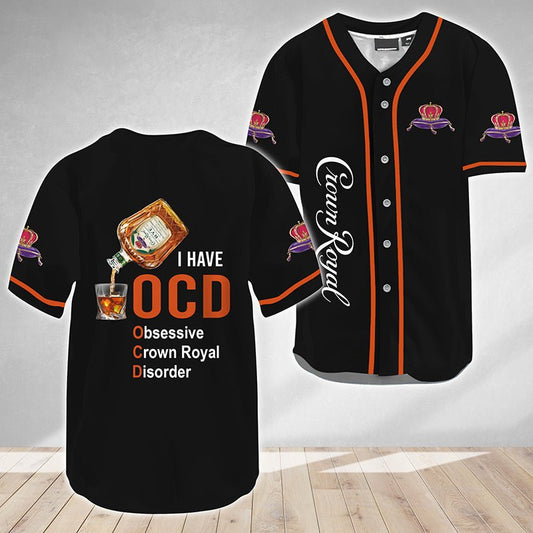 I Have OCD Crown Royal Baseball Jersey - VinoVogue.com