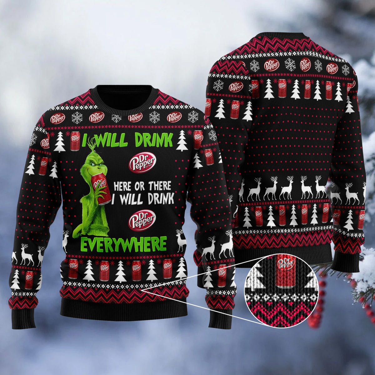 Dr Pepper Grinch Will Drink Everywhere Ugly Sweater - VinoVogue.com