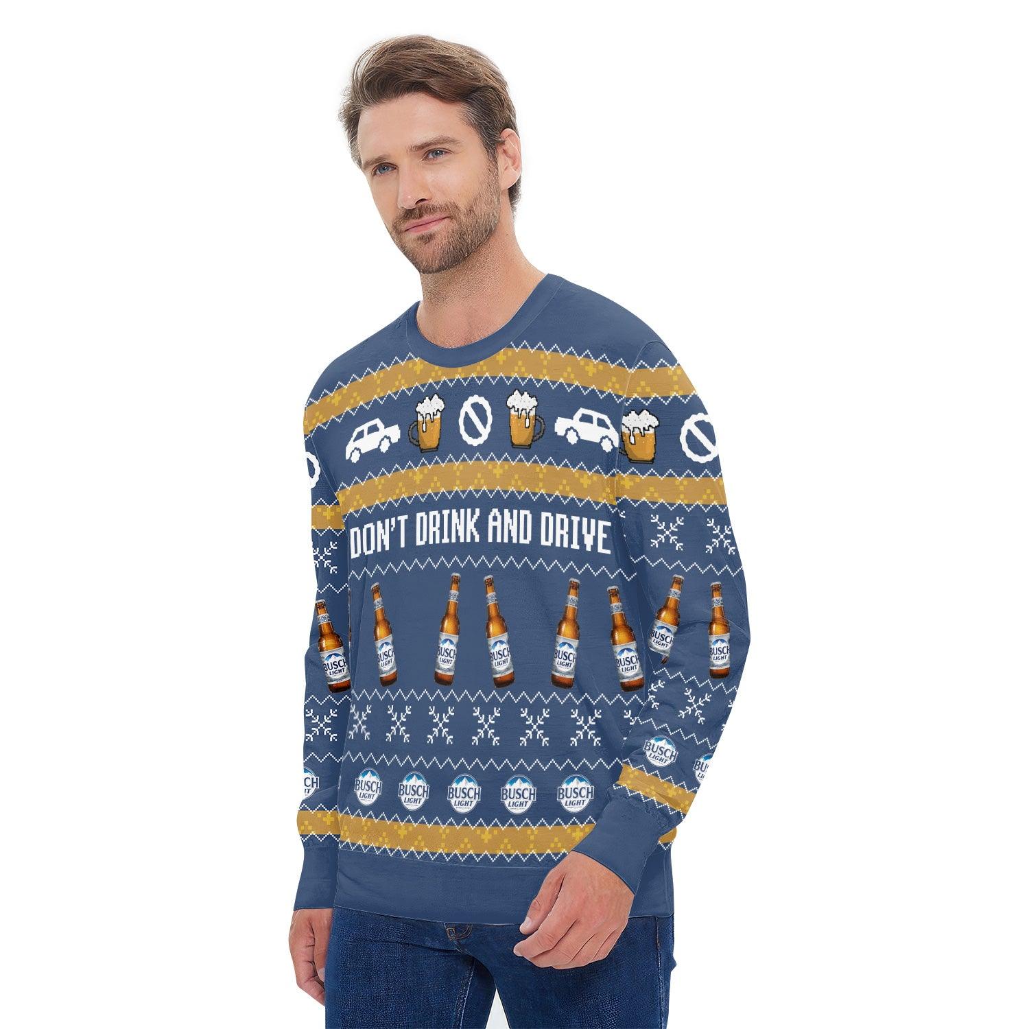Busch Light Don't Drink And Drive Ugly Sweater