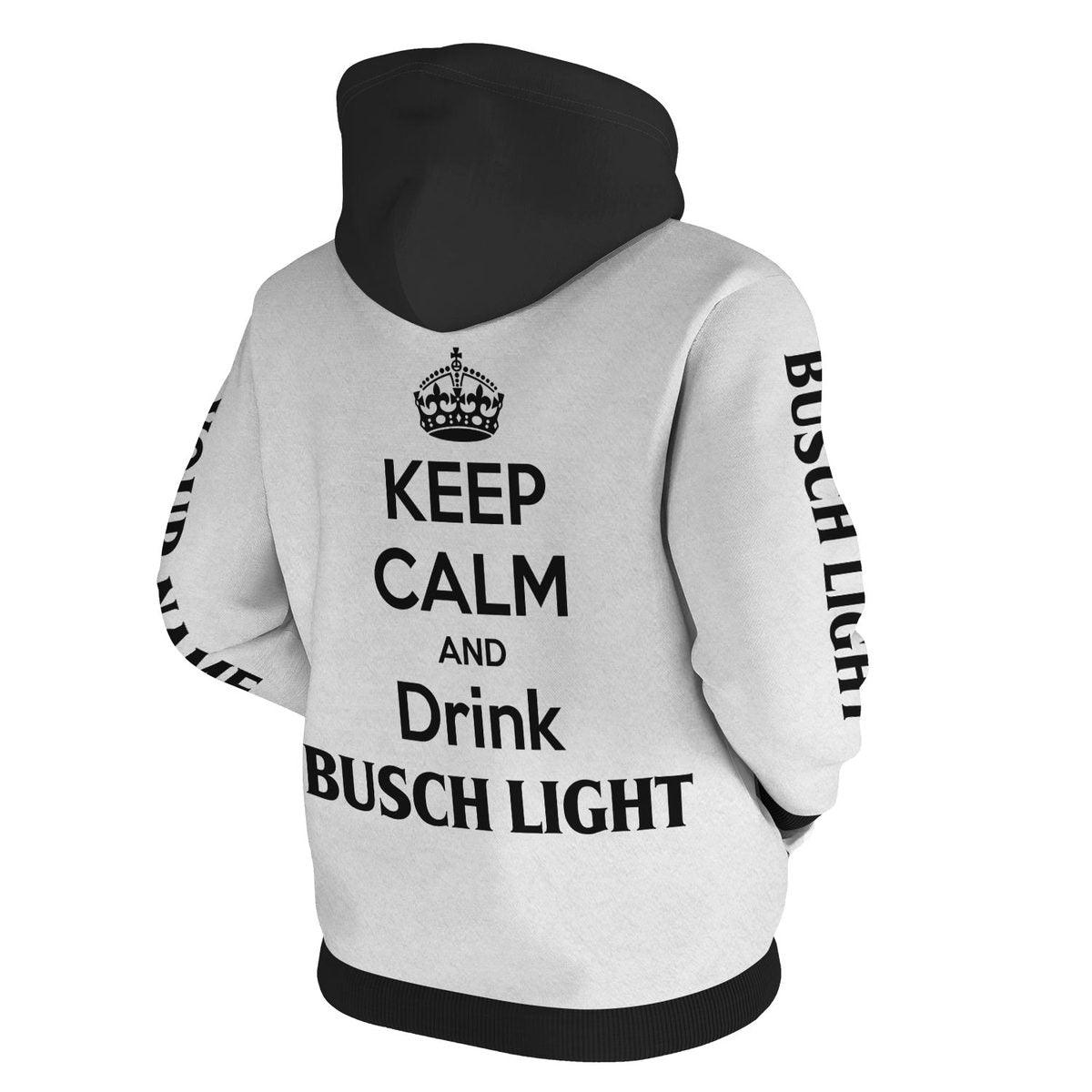 Busch Light Keep Calm And Drink Hoodie - VinoVogue.com