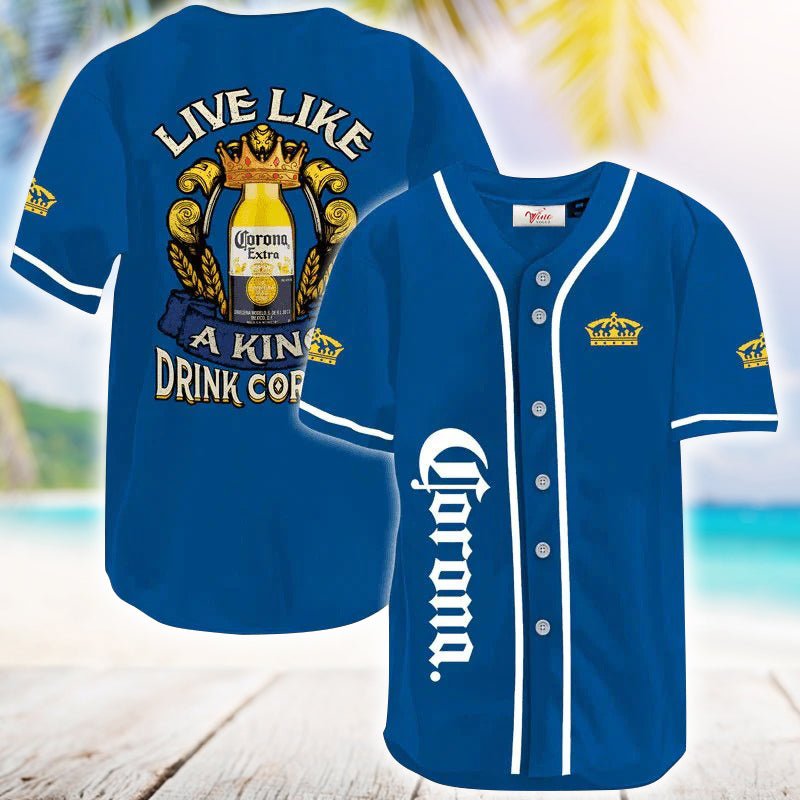 Corona Extra Live Like A King Baseball Jersey - VinoVogue.com