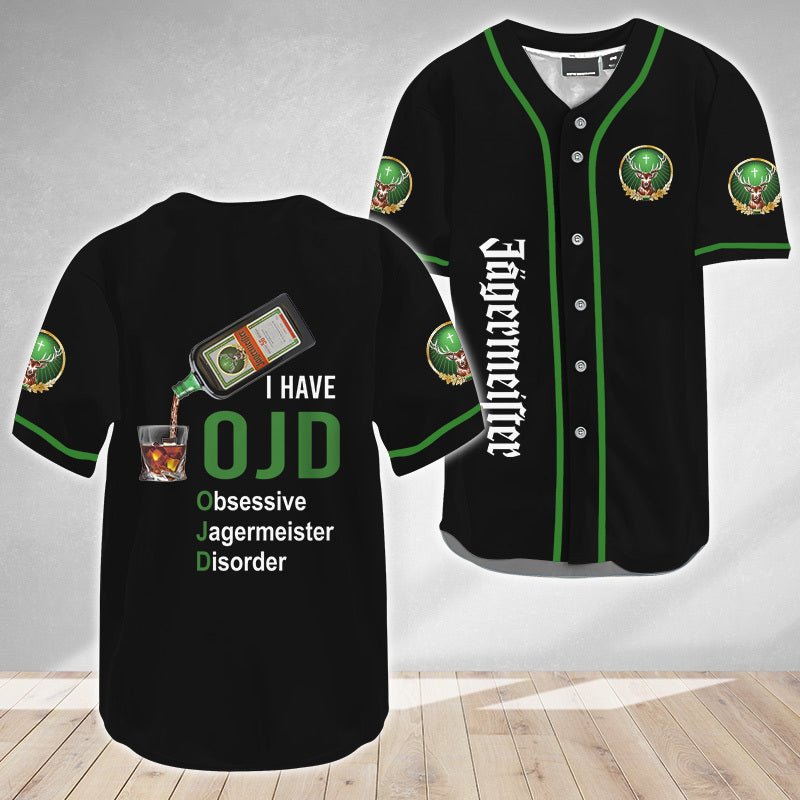 I Have OJD Jagermeiser Baseball Jersey - VinoVogue.com