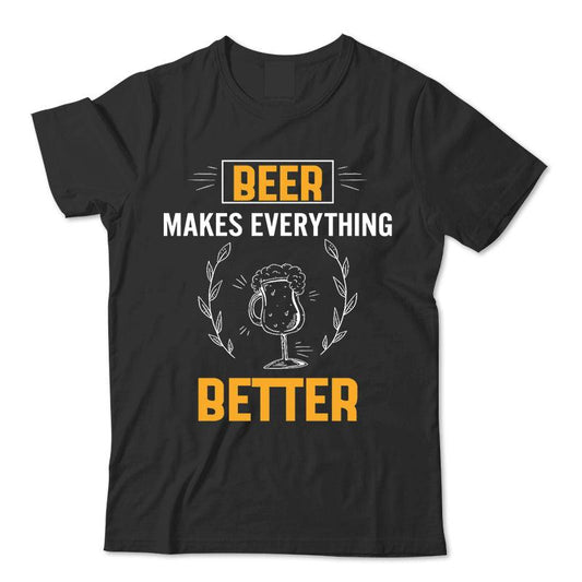 Beer Makes Everything Better 2D T-Shirt