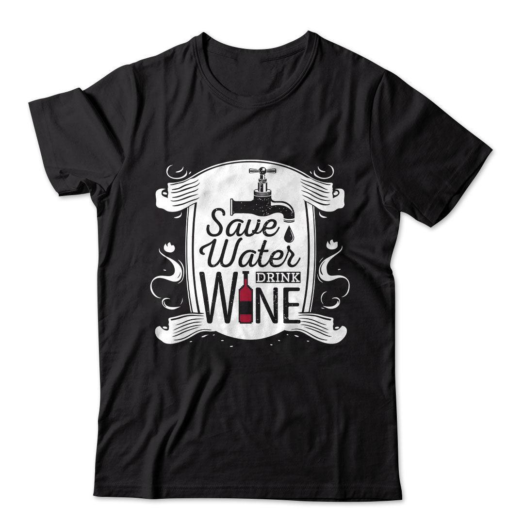 Save Water Drink Wine T-Shirt