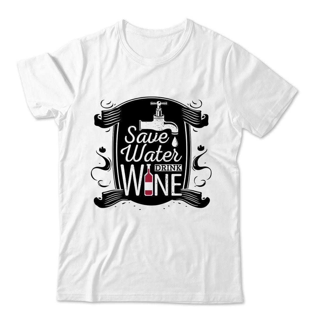 Save Water Drink Wine T-Shirt